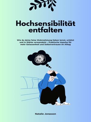 Hochsensibilität entfalten - ebook